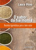 O sabor da harmonia (eBook, ePUB) O sabor da harmonia (eBook, ePUB)