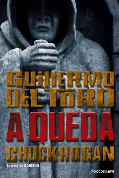 A queda (eBook, ePUB) - del Toro, Guillermo; Hogan, Chuck