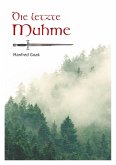 Die letzte Muhme (eBook, ePUB)