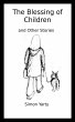 The Blessing of Children: and Other... - Bild 1