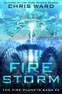 Fire Storm (The Fire Planets Saga, #2) (eBook, ePUB) - Ward, Chris