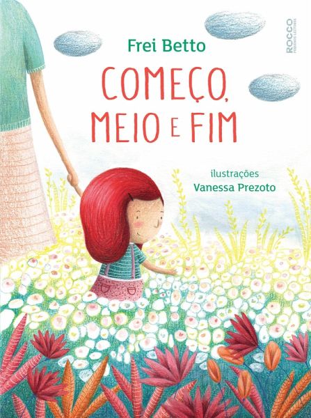 Começo, meio e fim (eBook, ePUB)