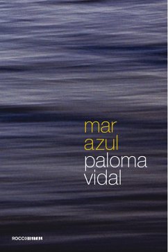 Mar azul (eBook, ePUB) - Vidal, Paloma