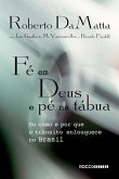 Fé em Deus e pé na tábua (eBook, ePUB) Fé em Deus e pé na tábua (eBook, ePUB)