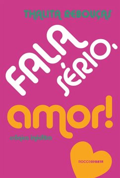 Fala sério, amor! (eBook, ePUB) - Rebouças, Thalita