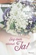 Sag doch einmal Ja! (eBook, ePUB) - Bild 1
