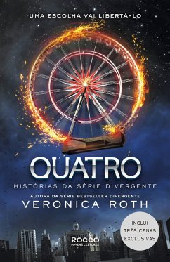 Quatro: histórias da série Divergente (eBook, ePUB) - Roth, Veronica