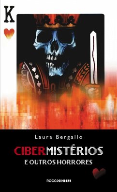 Cibermistérios e outros horrores (eBook, ePUB) - Bergallo, Laura