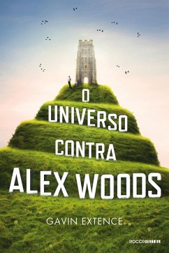 O universo contra Alex Woods (eBook, ePUB) - Extence, Gavin