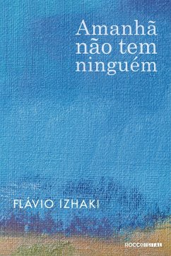 Cover Amanhã não tem ninguém (eBook, ePUB)