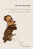 O problema do realismo de Machado de Assis (eBook, ePUB)
