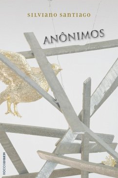 Anônimos (eBook, ePUB) - Santiago, Silviano