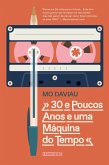 30 e poucos anos e uma máquina do tempo (eBook, ePUB)