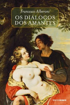 Os diálogos dos amantes (eBook, ePUB) - Alberoni, Francesco