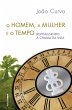 O homem, a mulher e o tempo (eBook,... - Bild 1