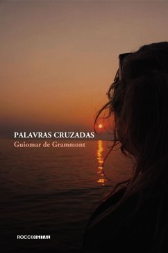 Palavras cruzadas (eBook, ePUB) - de Grammont, Guiomar