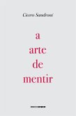 A arte de mentir (eBook, ePUB) A arte de mentir (eBook, ePUB)