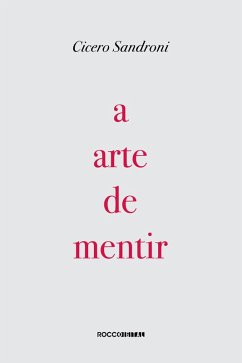 Cover A arte de mentir (eBook, ePUB)