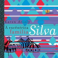 Cover A excêntrica família Silva (eBook, ePUB)