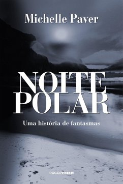 Noite polar (eBook, ePUB) - Paver, Michelle