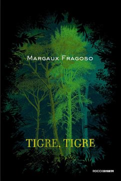 Tigre, tigre (eBook, ePUB) - Fragoso, Margaux