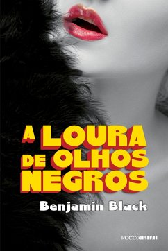 A Loura de Olhos Negros (eBook, ePUB) - Black, Benjamin