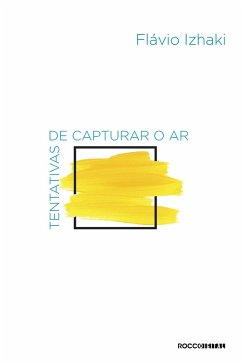 Tentativas de capturar o ar (eBook, ePUB) - Izhaki, Flavio