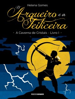 Cover O arqueiro e a feiticeira (eBook, ePUB)