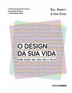 O design da sua vida (eBook, ePUB) - Burnett, Bill; Evans, Dave