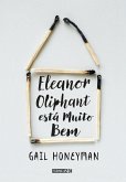 Eleanor Oliphant está muito bem (eBook, ePUB)
