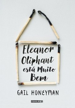 Eleanor Oliphant está muito bem (eBook, ePUB) - Honeyman, Gail