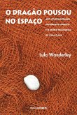 O dragão pousou no espaço (eBook, ePUB)