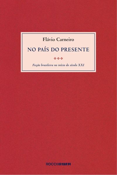 No país do presente (eBook, ePUB)
