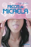 Micos de Micaela (eBook, ePUB) Micos de Micaela (eBook, ePUB)