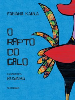 Cover O rapto do galo (eBook, ePUB)