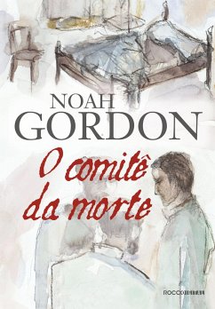O comitê da morte (eBook, ePUB) - Gordon, Noah