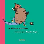 A flauta do tatu (eBook, ePUB)