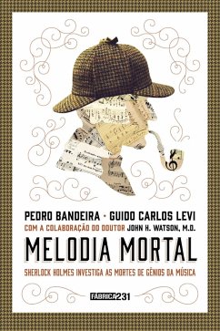 Melodia mortal (eBook, ePUB) - Bandeira, Pedro; Levi, Guido Carlos