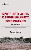 Impacto dos Desastres no Subdesenvolvimento das Comunidades (eBook, ePUB)