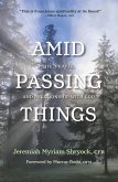 Amid Passing Things (eBook, ePUB)
