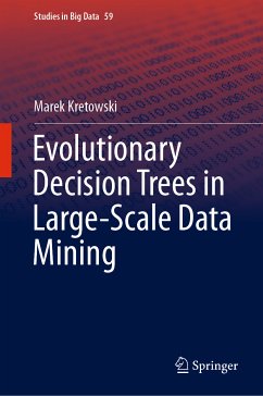 Evolutionary Decision Trees in Large-Scale Data Mining (eBook, PDF) - Kretowski, Marek