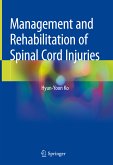 Management and Rehabilitation of Spinal Cord Injuries (eBook, PDF)