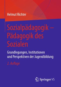 Sozialpädagogik – Pädagogik des Sozialen (eBook, PDF) - Richter, Helmut