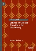 Debates on Colonial Genocide in the 21st Century (eBook, PDF)