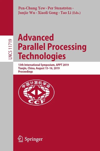 Advanced Parallel Processing Technologies (eBook, PDF) Advanced Parallel Processing Technologies (eBook, PDF)