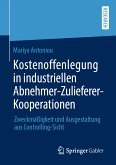 Kostenoffenlegung in industriellen Abnehmer-Zulieferer-Kooperationen (eBook, PDF)