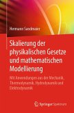 Skalierung der physikalischen Gesetze und mathematischen Modellierung (eBook, PDF)