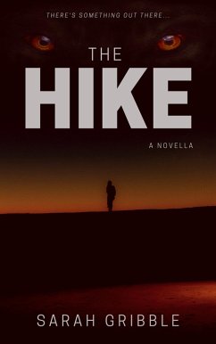 The Hike (eBook, ePUB) - Gribble, Sarah