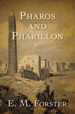 Pharos and Pharillon (eBook, ePUB) - Forster, E. M.