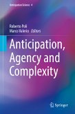 Anticipation, Agency and Complexity (eBook, PDF)
